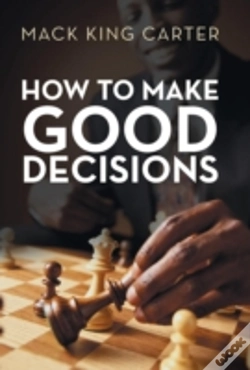 Capa do artigo How To Make Good Decisions