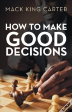 Capa do artigo How To Make Good Decisions