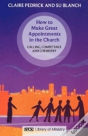 Capa do artigo How To Make Great Appointments In The Church