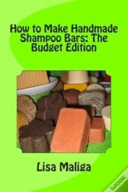 Capa do artigo How To Make Handmade Shampoo Bars