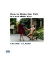 How To Make Her Fall In Love With You - Preview