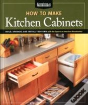 Capa do artigo How To Make Kitchen Cabinets (Best Of American Woodworker)