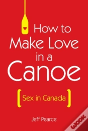 Capa do artigo How To Make Love In A Canoe