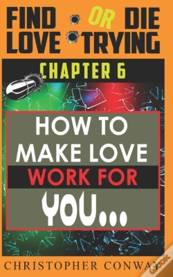 Capa do artigo How To Make Love Work For You