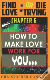 Capa do artigo How To Make Love Work For You