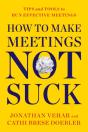 How To Make Meetings Not Suck - Preview