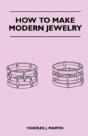 How To Make Modern Jewelry - Preview