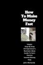 How To Make Money Fast - Preview