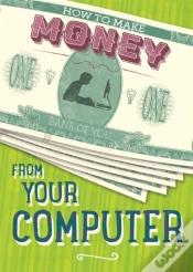 Capa do artigo How To Make Money From Your Computer