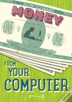 Capa do artigo How To Make Money From Your Computer