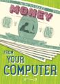 How To Make Money From Your Computer - Preview