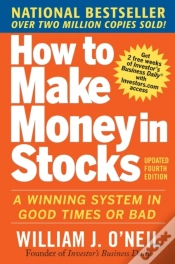Capa do artigo How To Make Money In Stocks:  A Winning System In Good Times And Bad, Fourth Edition