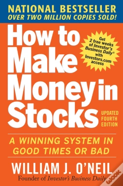 Capa do artigo How To Make Money In Stocks:  A Winning System In Good Times And Bad, Fourth Edition