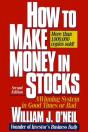 How To Make Money In Stocks: A Winning System In Good Times Or Bad - Preview