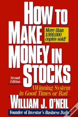 Capa do artigo How To Make Money In Stocks: A Winning System In Good Times Or Bad