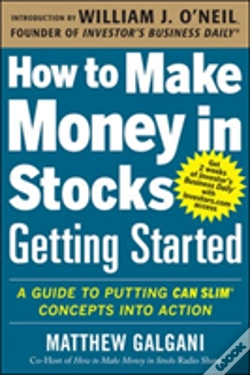 Capa do artigo How To Make Money In Stocks Getting Started: A Guide To Putting Can Slim Concepts Into Action