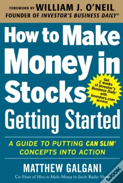 Capa do artigo How To Make Money In Stocks Getting Started: A Guide To Putting Can Slim Concepts Into Action