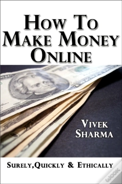 Capa do artigo How To Make Money Online - Surely, Quickly And Ethically