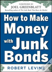 Capa do artigo How To Make Money With Junk Bonds
