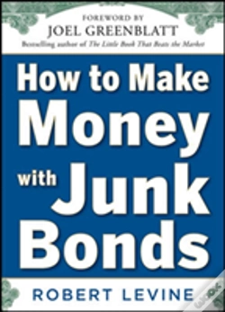 Capa do artigo How To Make Money With Junk Bonds