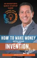 How To Make Money With Your Invention Idea