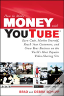 How To Make Money With Youtube