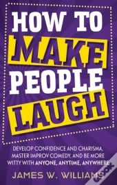 How To Make People Laugh