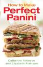 How To Make Perfect Panini - Preview