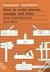 Capa do artigo How To Make Planes, Cramps And Vices