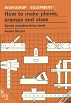 Capa do artigo How To Make Planes, Cramps And Vices