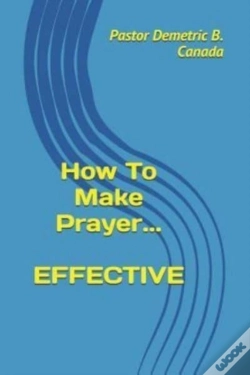 Capa do artigo How To Make Prayer Effective