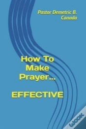 Capa do artigo How To Make Prayer Effective