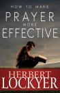 How To Make Prayer More Effective - Preview