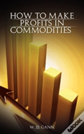 Capa do artigo How To Make Profits In Commodities