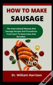 How To Make Sausage
