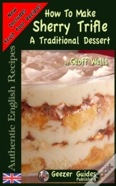 How To Make Sherry Trifle