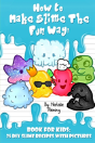 How To Make Slime The Fun Way! - Preview