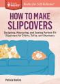 How To Make Slipcovers - Preview