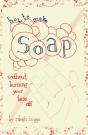 How To Make Soap - Preview