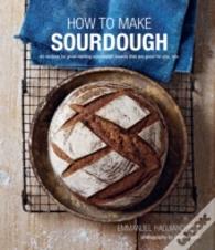 How To Make Sourdough