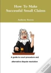 Capa do artigo How To Make Successful Small Claims