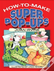 How To Make Super Pop-Ups