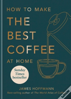 Capa do artigo How To Make The Best Coffee At Home
