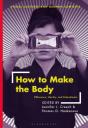 How To Make The Body - Preview