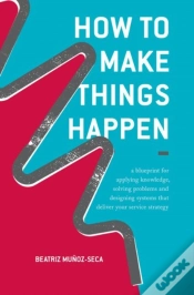 Capa do artigo How To Make Things Happen