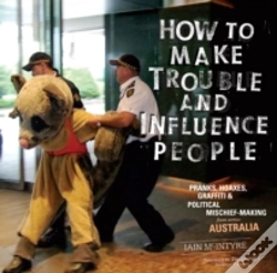 Capa do artigo How To Make Trouble And Influence People