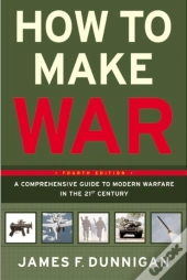 How To Make War (Fourth Edition)