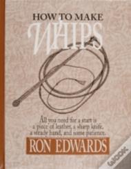 How To Make Whips