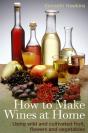 How To Make Wines At Home - Preview