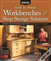 Capa do artigo How To Make Workbenches & Shop Storage Solutions